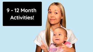 DEVELOPMENTAL ACTIVITIES For 9 To 12 Month Old Baby