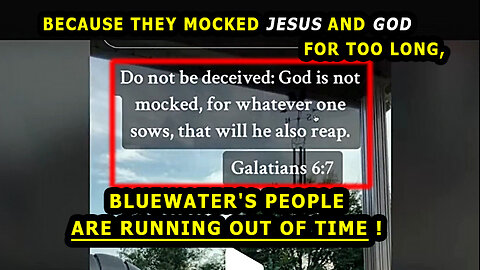 BLUEWATER's people were left in the DARK (where they belong) for too much GOD & JESUS mockery !