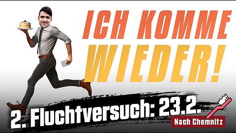 2. Flucht nach Faeserland: 23.2. Chemnitz