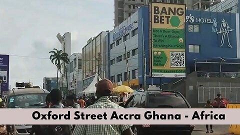 Experience Oxford Street Accra Ghana Africa