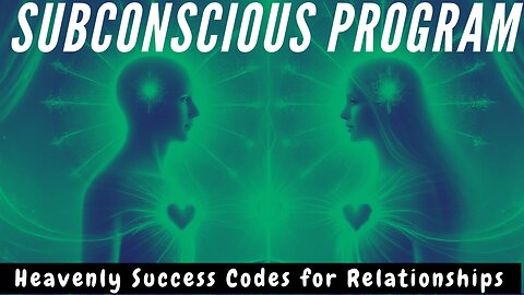 💫 Heavenly Success Codes for RELATIONSHIPS