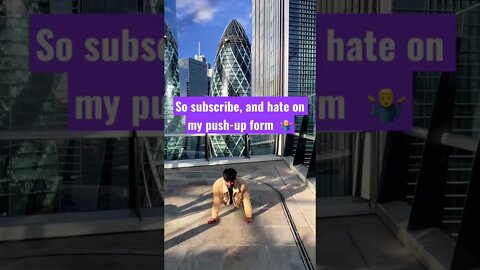 Push Ups At The Gherkin