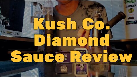 Kush Co. Diamond Sauce Review - Excellent Quality and Effects