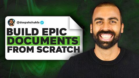 How To Build Epic Documents From Scratch