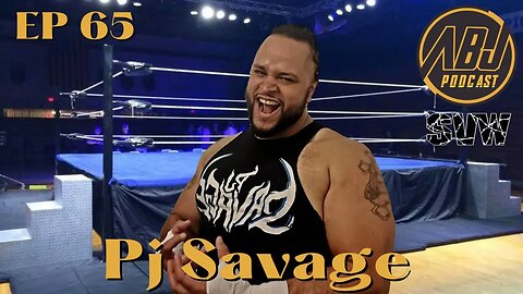 ABJ Podcast Ep 65 PJ Savage