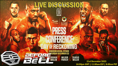 Day Of Reckoning: Conference (Joshua vs Wallin - Wilder vs Parker - Dmitry Bivol) | LIVE COMMENTARY