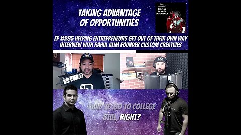 Taking Advantage of Every Opportunity - Clip From Ep 285 With Rahul Alim