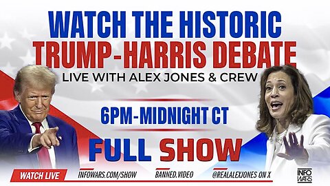 LIVE ANALYSIS: The Historic TRUMP-HARRIS DEBATE with Analysis by Alex Jones, Owen Shroyer, Roger Stone, the InfoWars Crew, and Other Experts! (9/10/24)