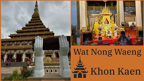 Wat Nong Wang วัดหนองแวง - Royal Temple - Khon Kaen Thailand 2024