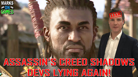 Assassin's Creed Shadows Devs Lying Again!