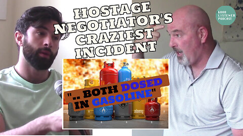 "..HOLDING HIS 18 MONTH OLD DAUGHTER, both DOSED IN GASOLINE" | Ex-Hostage Negotiator| GLP CLIPS