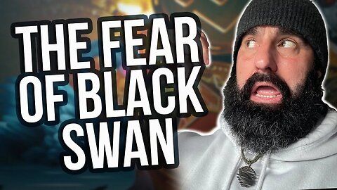 BLACK SWAN! "Should you be worried"