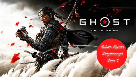 #4 Ghost of Tsushima - Exploring Tsushima