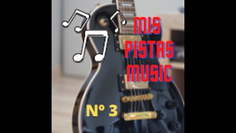 PISTA Nº 3 PARA ACOMPAÑAMIENTO DE GUITARRA