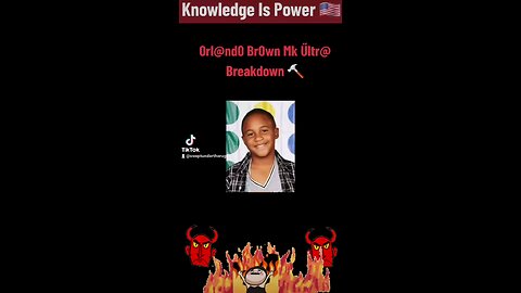 Orlando Brown Mk Ultra Breakdown