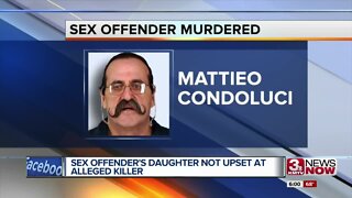 Sex offender's daughter not upset at alleged killer