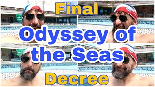 Odyssey of the Seas | Final Decree