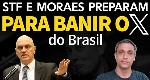 STF e Moraes preparam para derrubar o X essa semana aproveitando o sequestro do debate em SP