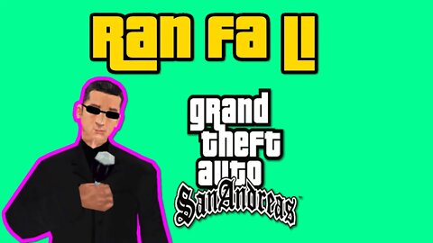 Grand Theft Auto: San Andreas - Ran Fa Li [Getting Package From The Airport]