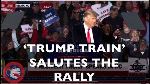 Passing Train Salutes Trump Rally: Selma, NC 4/9/22