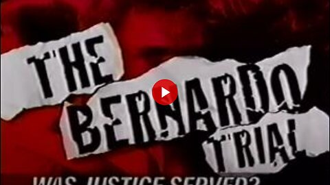 Programmed To Kill/Satanic Cover-Up Part 231 (The Bernardo Trial - Was Justice Served?)