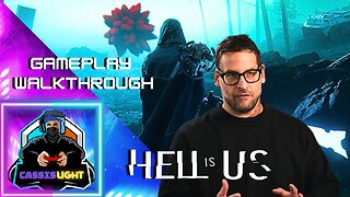 HELL IS US - 15 MINUTES EXTENDED GAMEPLAY WALKTHROUGH OVERVIEW