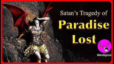 'The 👿Devils Story of Eden' - 'Paradise Lost' Explained • Wendigoon •🕞1h 53m