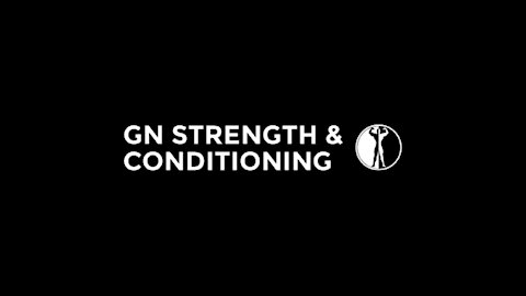 GN Strength & Conditioning Introduction