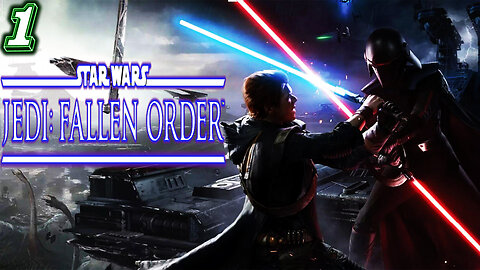 [2019] 🌌 Star Wars Jedi: Fallen Order 🌌 Cal Kestis ( 5 years after Order 6️6️ ) Part 1