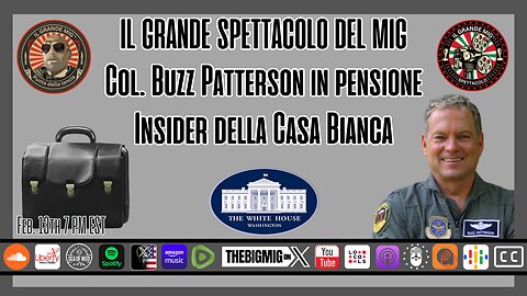 Insider della Casa Bianca colonnello Buzz Patterson in pensione & Il calcio nucleare |EP216