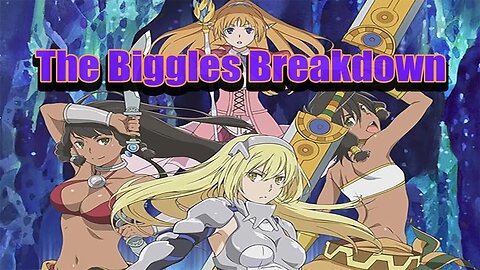 The Biggles BreakDown: Sword Oratoria