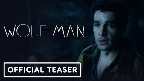 Wolf Man - Official Teaser Trailer