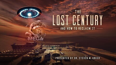 The Lost Century and How to Reclaim It (2023) | by Steven Greer -- 👉🏼👉🏼Find many more directly linked Dr. Greer and other related documentaries BELOW in the description👈🏼👈🏼