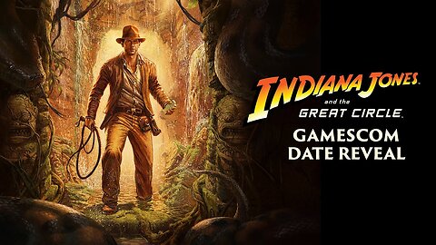 Gamescom Date Reveal Trailer - Indiana Jones and the Great Circle