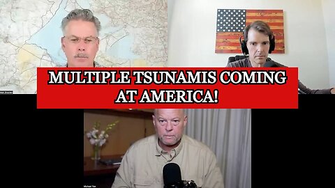 Michael Yon: Multiple tsunamis Coming at America!