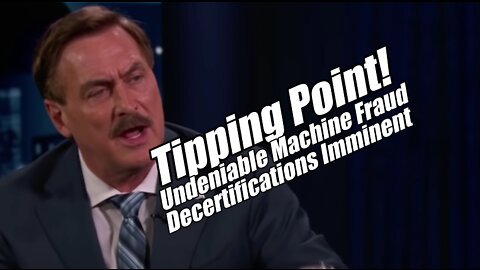 Tipping Point! Undeniable Machine Fraud. Decertifications imminent. B2T Show Aug 22, 2022