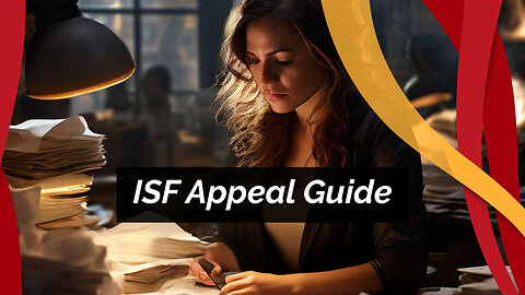 Demystifying ISF Violation Appeals: Everything You Need to Know