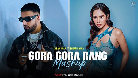 Gora Gora Rang ft.Sonam Bajwa | Imran Khan X Sharn | DJ Kamal | Kamal Music Official