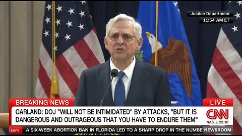 AG Garland: It's Dangerous and Outrageous To Criticize DOJ