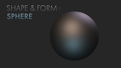 Shape & Form – Sphere