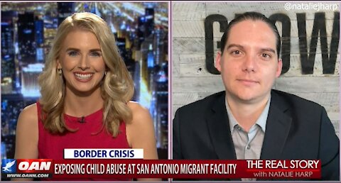 The Real Story - OANN Abuse at the Border with Robby Starbuck