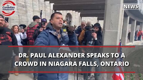 Dr. Paul Alexander Gives Speech To Canadians In Niagara Falls, Ontario