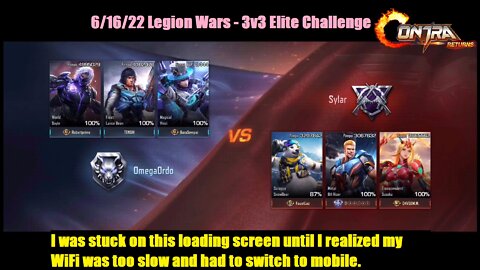 Contra Returns: 6/16/22 Legion Wars - 3v3 Elite Challenge