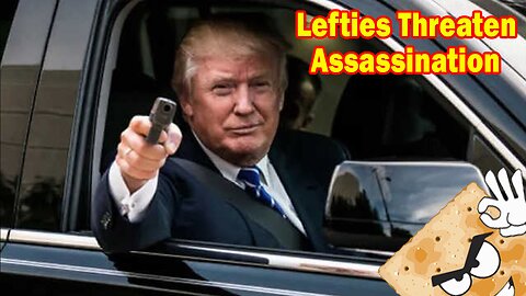 Salty Cracker: Lefties Threaten Assassination ReeEEeE Stream 07-04-24