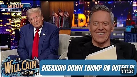 Breaking Down Former President Trump’s Gutfeld! Appearance | Will Cain Show