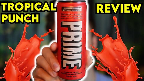 Prime Energy Drink TROPICAL PUNCH Review