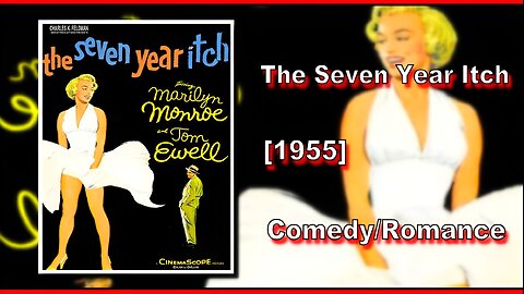 The Seven Year Itch (1955) | COMEDY/ROMANCE | FULL MOVIE