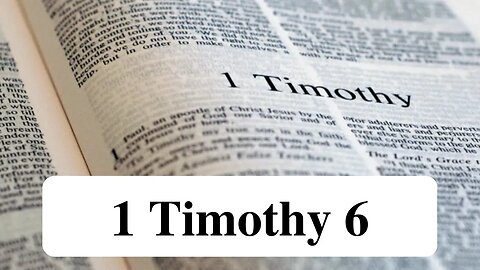 1 Timothy 6 and a Remembrance of Jesus' Victory