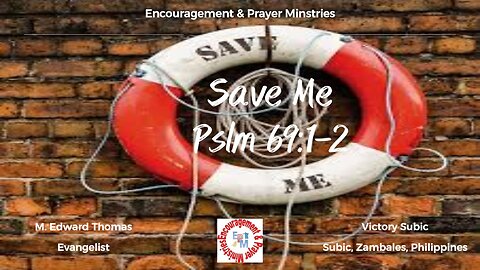 Save Me Psalm 69:1-2