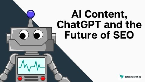 AI Content, ChatGPT and the Future of SEO